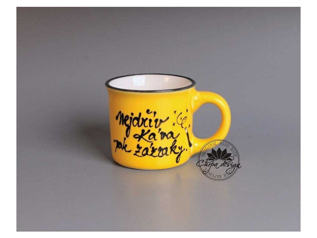 Hrnek na espresso Nejdřív káva, pak zázraky žlutý