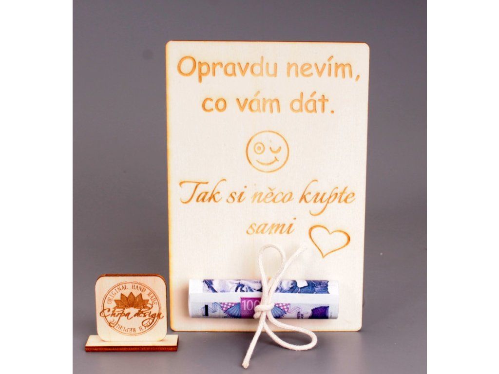 Dřevěná cedulka na peníze Pro ně